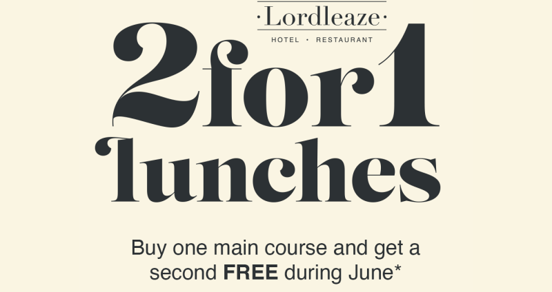 2 for 1 Lunches in June